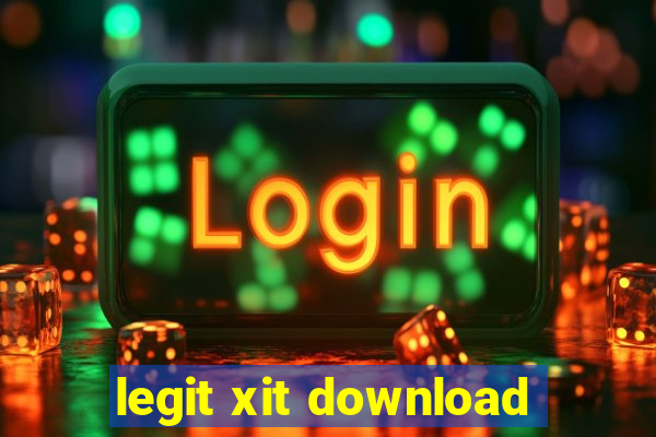 legit xit download